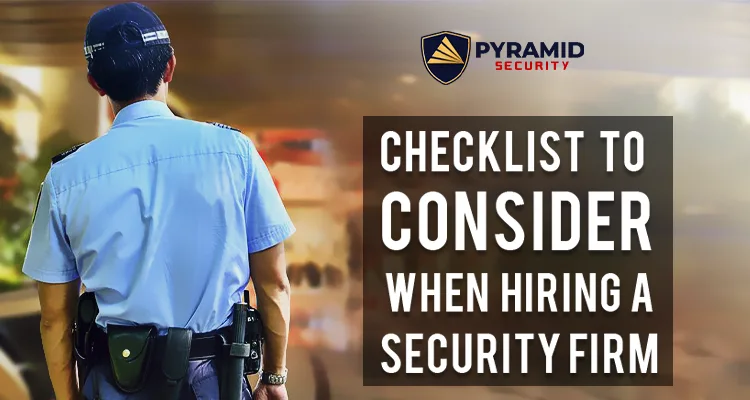 Consider When Hiring A Security