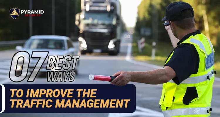Ways to Improve the Management of Traffic