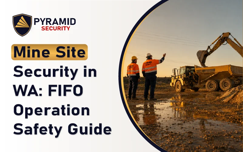 Mine Site Security in WA: FIFO Operation Safety Guide